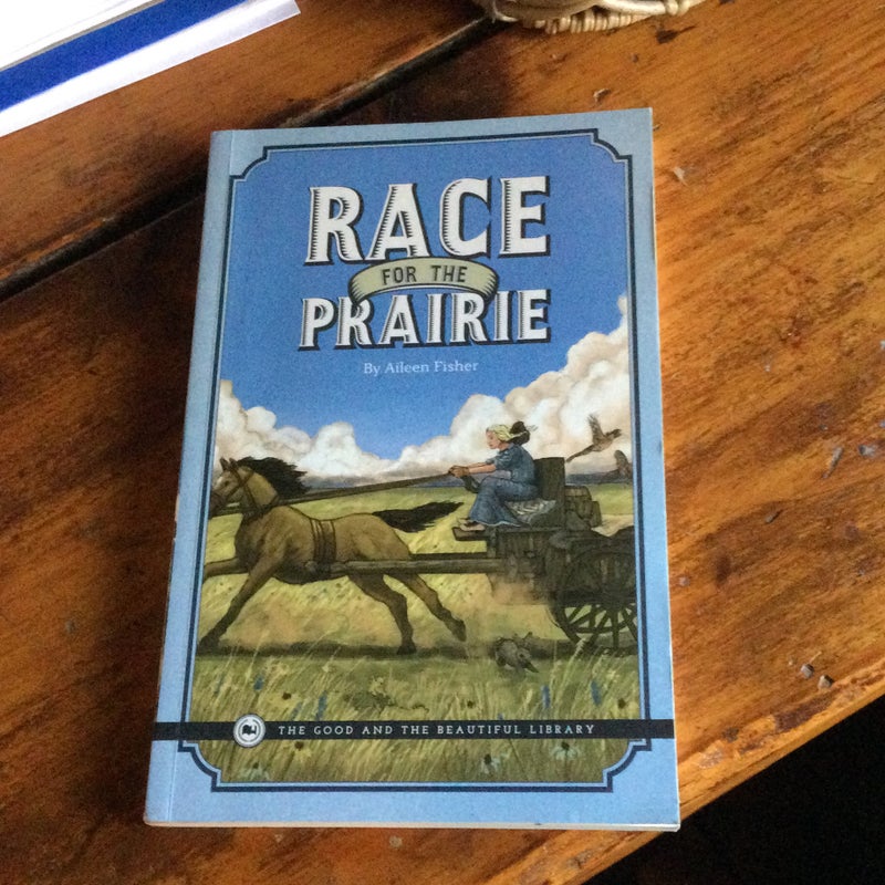 Race for the Prairie