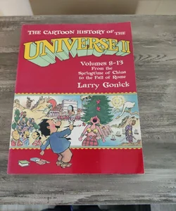 The Cartoon History of the Universe II