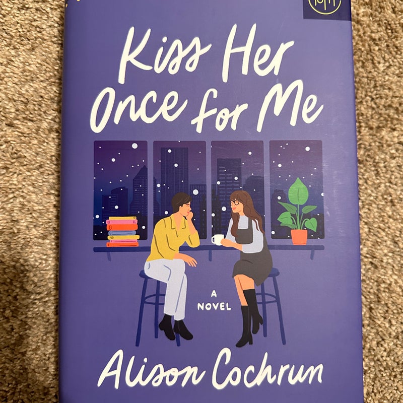 Kiss Her Once for Me