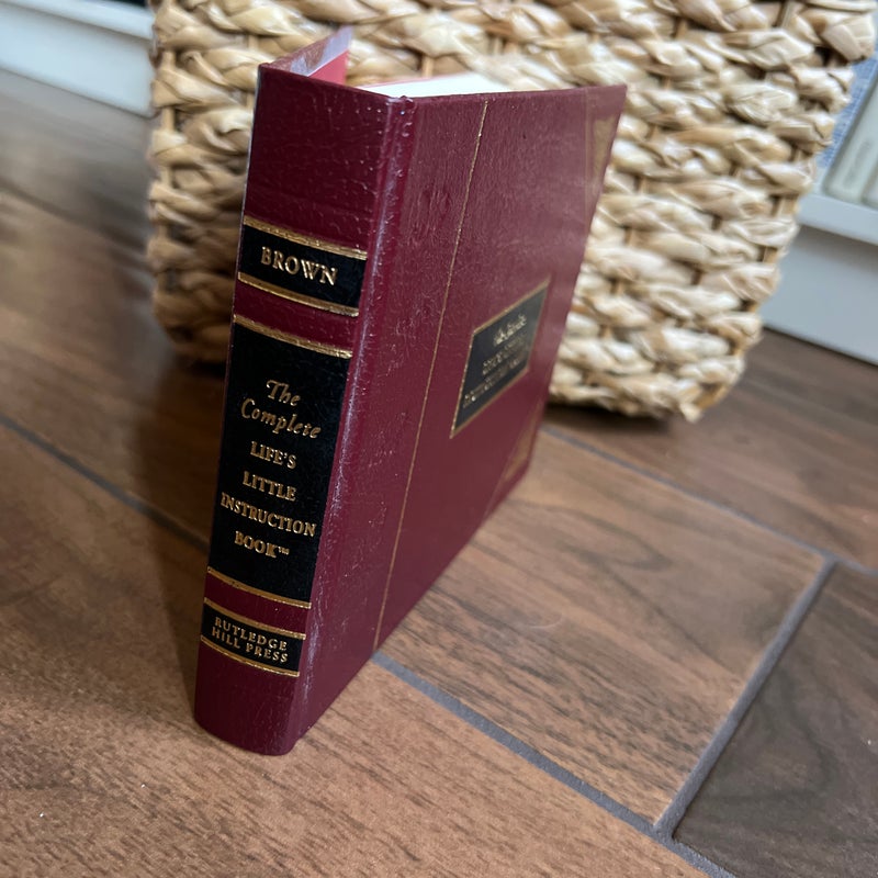 The Complete Life's Little Instruction Book®
