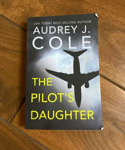 The Pilot’s Daughter 