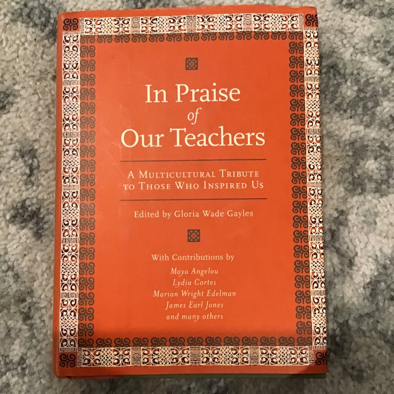 In Praise of Our Teachers