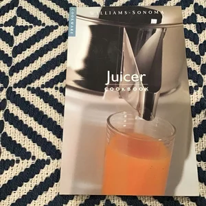 Williams-Sonoma Juicer Cookbook