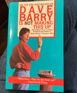 Dave Barry is not making this up