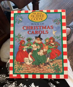 Real Mother Goose Book of Christmas Carols