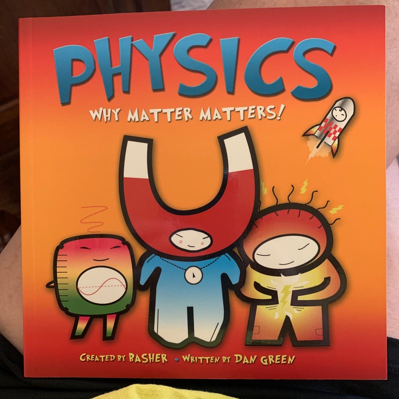 Basher Science: Physics