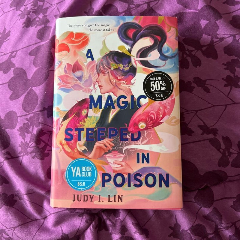 A Magic Steeped in Poison by Judy I. Lin, Hardcover