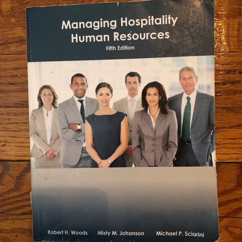 Managing Hospitality Human Resources