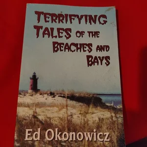 Terrifying Tales of the Beaches and Bays