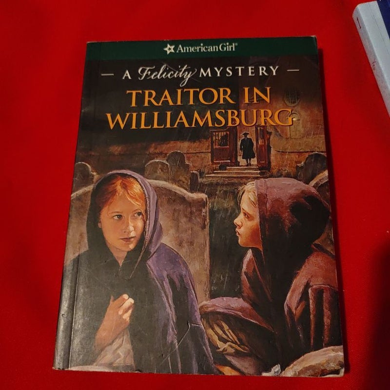 Traitor in Williamsburg (American Girl)