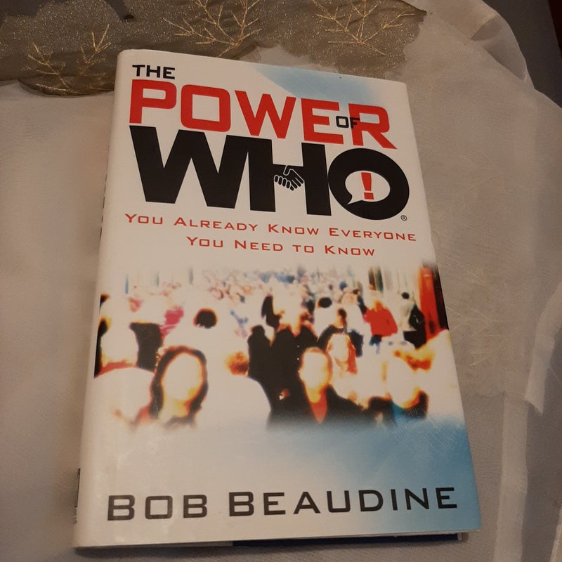 The Power of Who