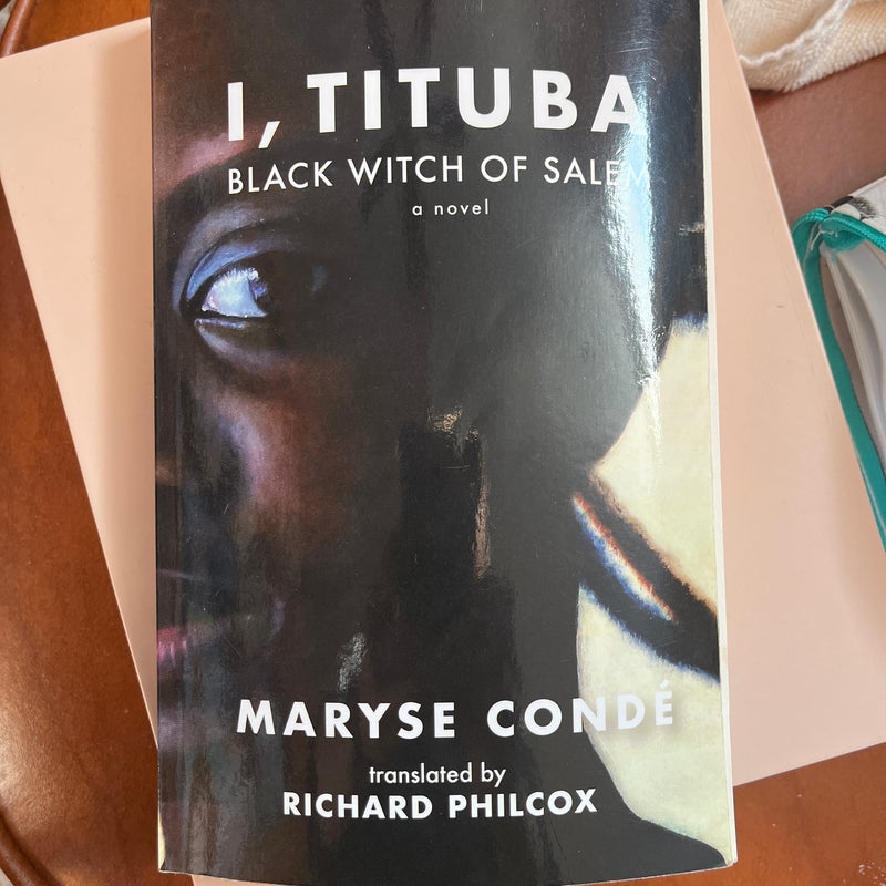 I Tituba Black Witch of Salem