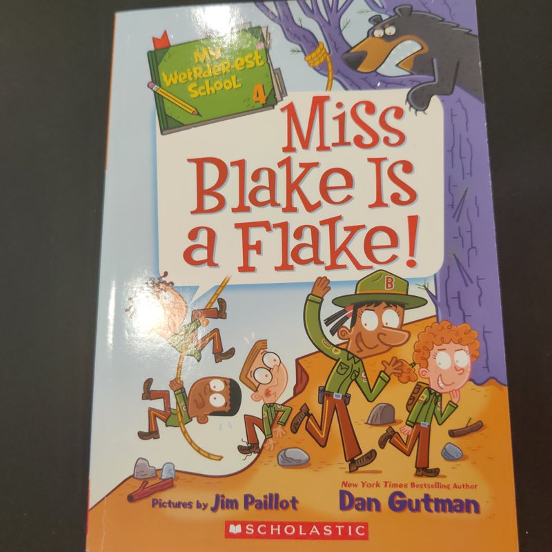 Miss Blake is a flake