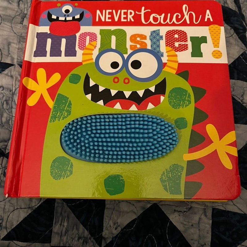 Never Touch A Monster!