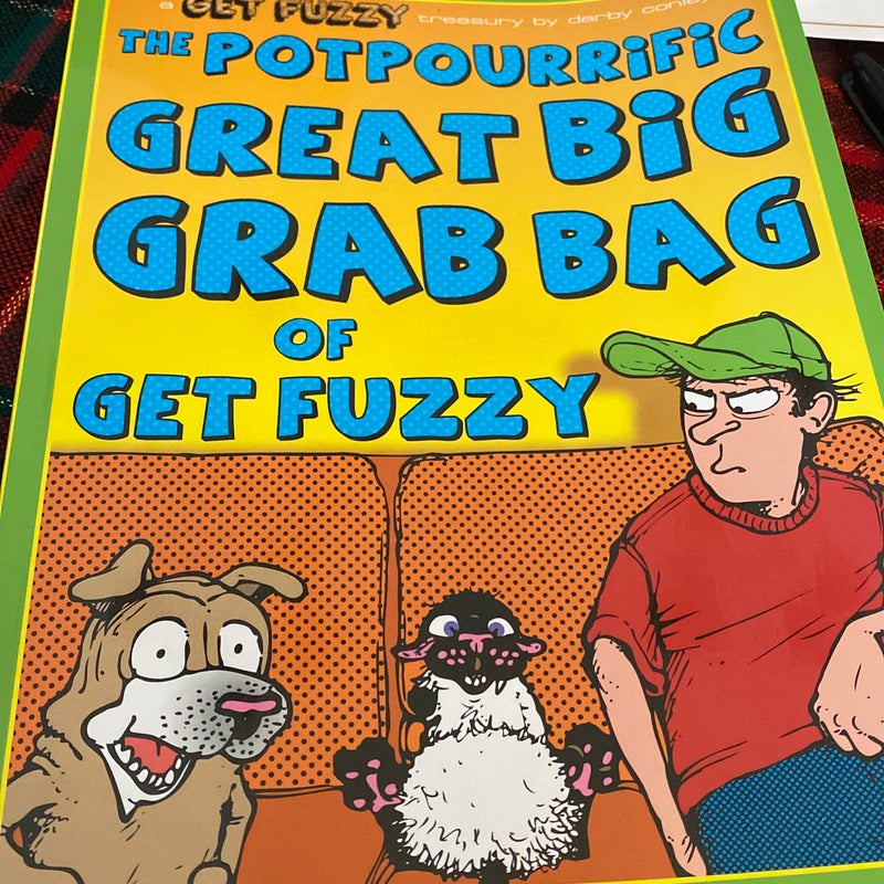 The Potpourrific Great Big Grab Bag of Get Fuzzy