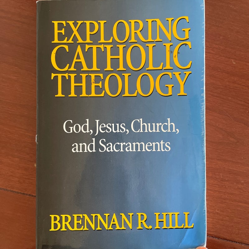 Exploring Catholic Theology