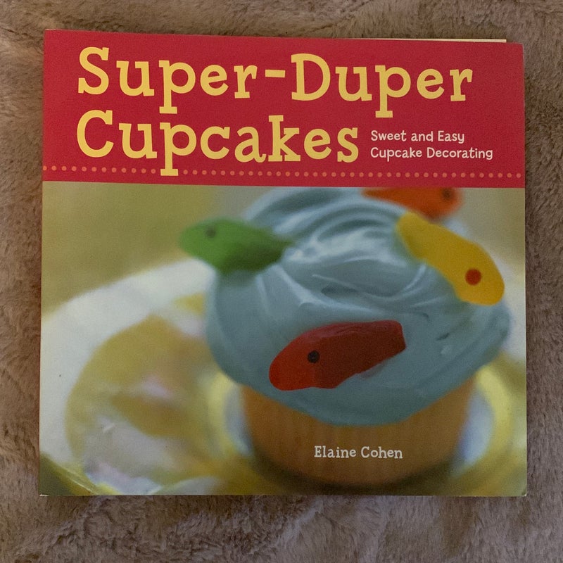 Super-duper cupcakes