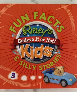 Ripley's Fun Facts and Silly Stories 3
