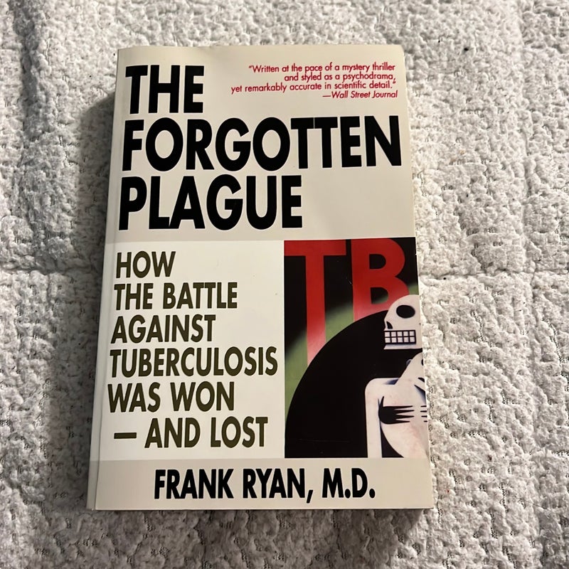 The Forgotten Plague