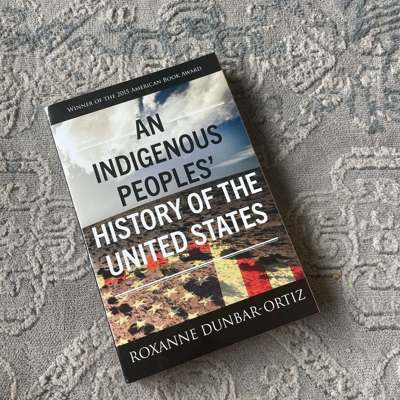 an indigenous peoples' history of the united states essay