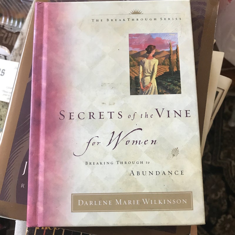 Secrets of the Vine for Women