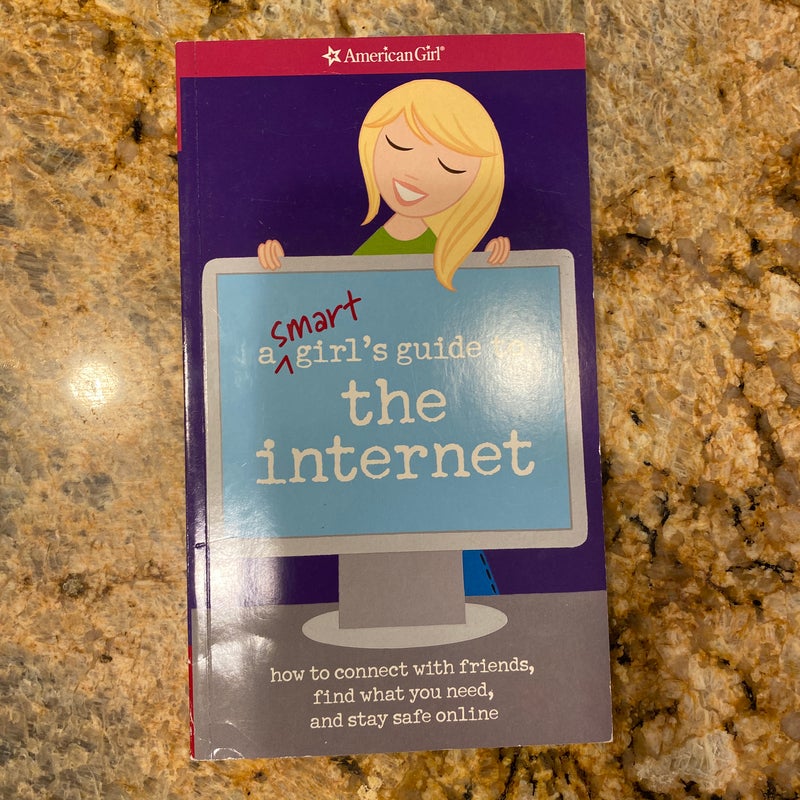 A Smart Girl's Guide to the Internet