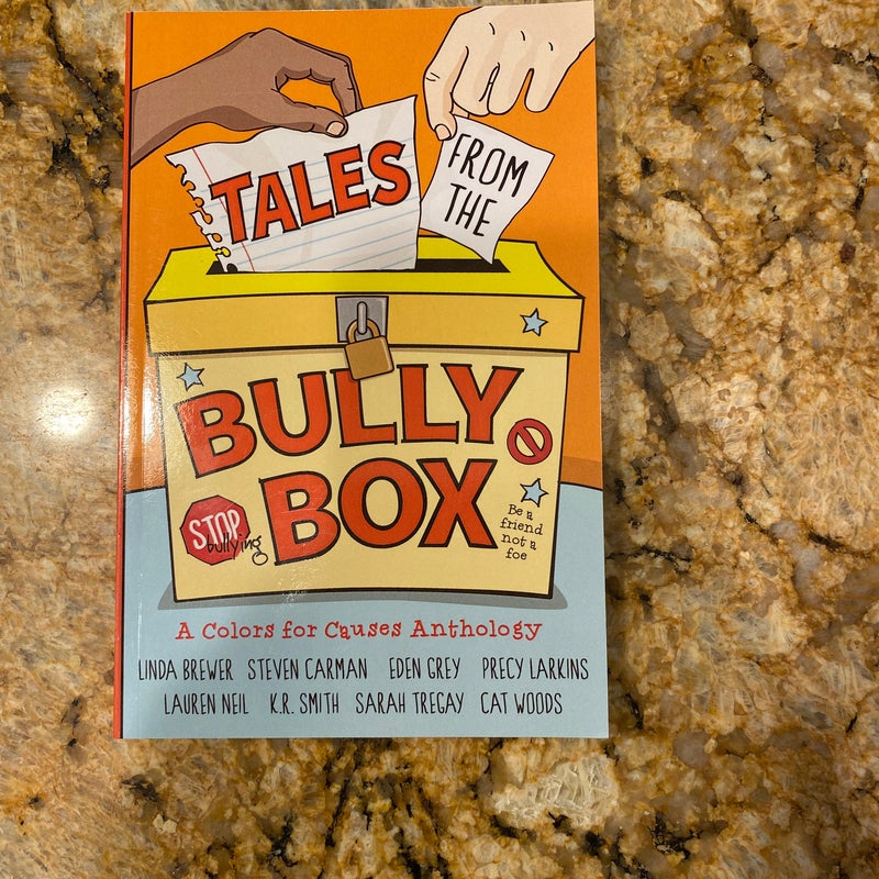 Tales from the Bully Box