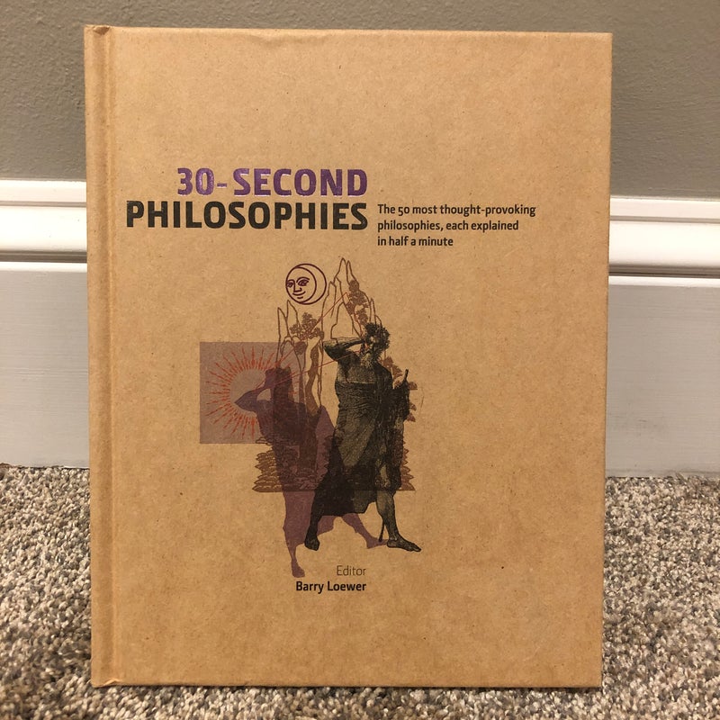 30-Second Philosophies