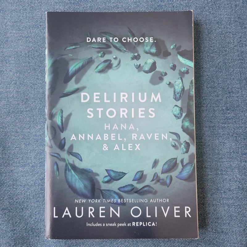 Delirium Stories: Hana, Annabel, Raven, and Alex