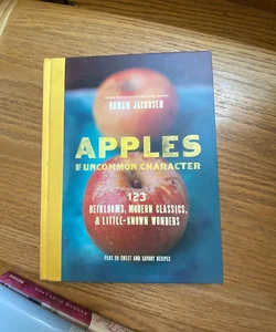 Apples of Uncommon Character