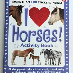 I Love Horses! Activity Book