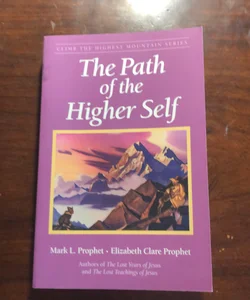 The Path of the Higher Self