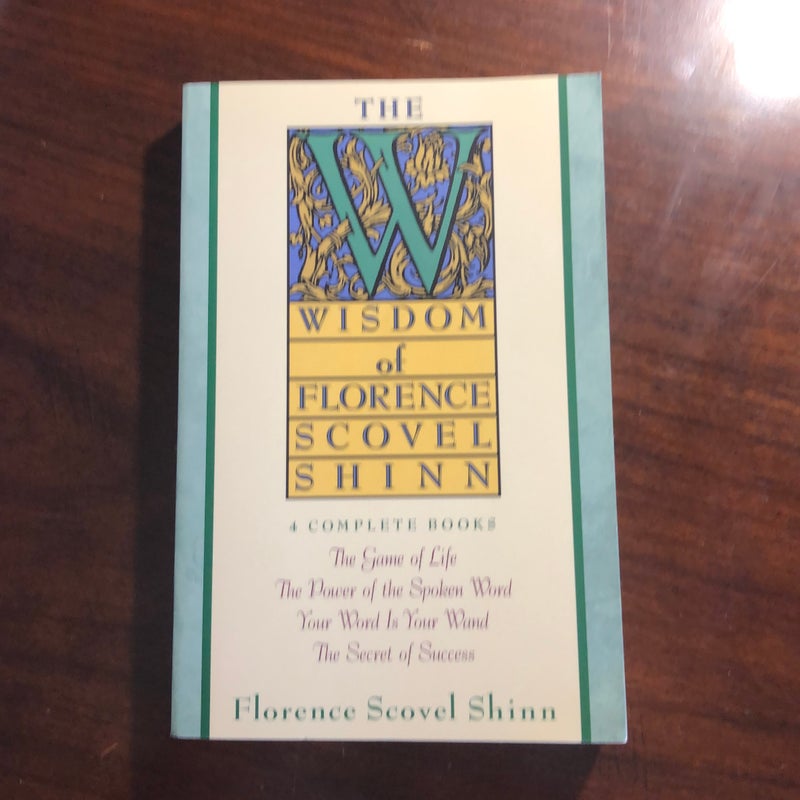 Wisdom of Florence Scovel Shinn