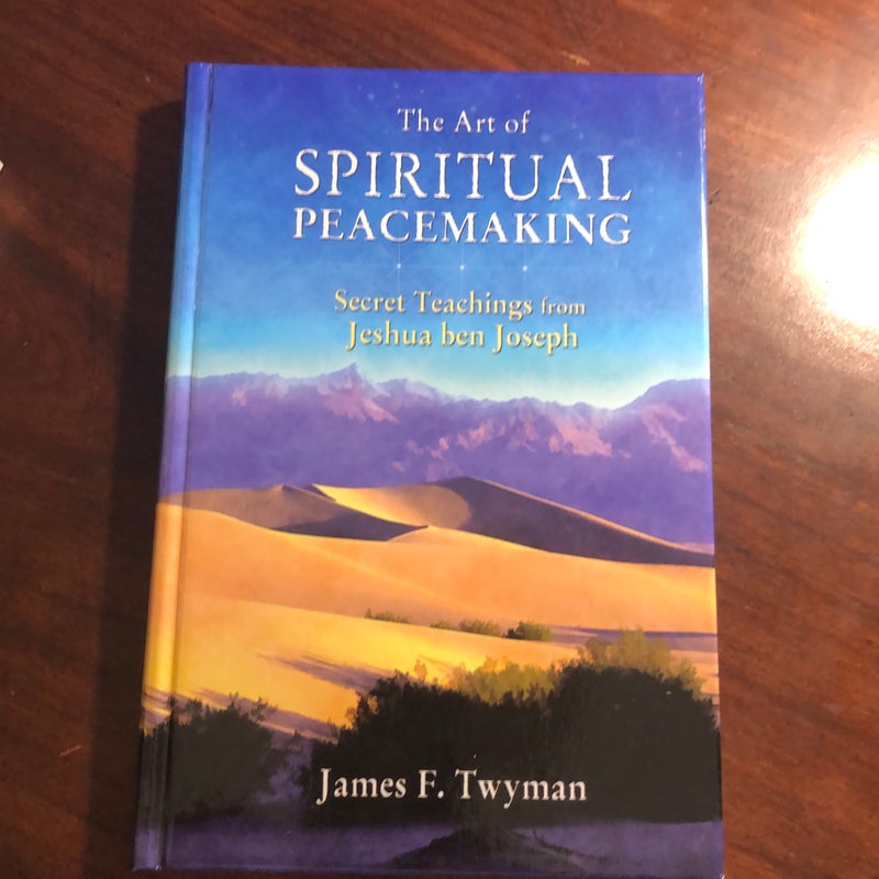 The Art of Spiritual Peacemaking