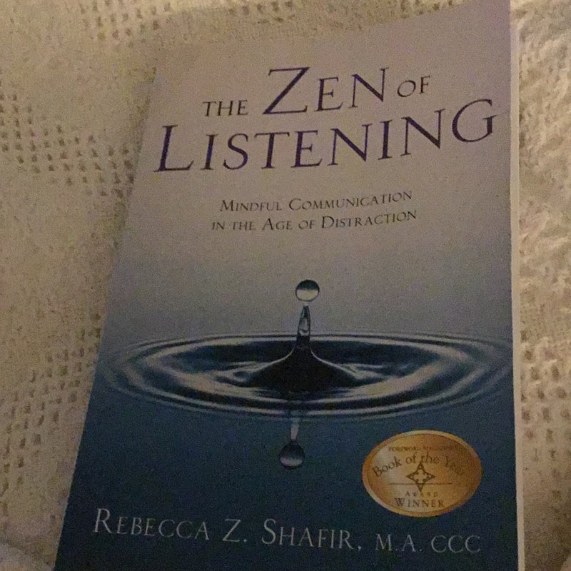 The Zen of Listening