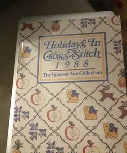 Holidays in Cross-Stitch 1988