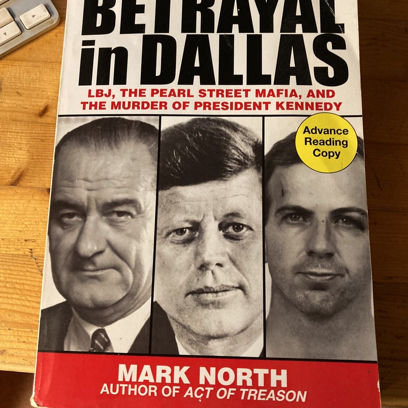 Betrayal in Dallas