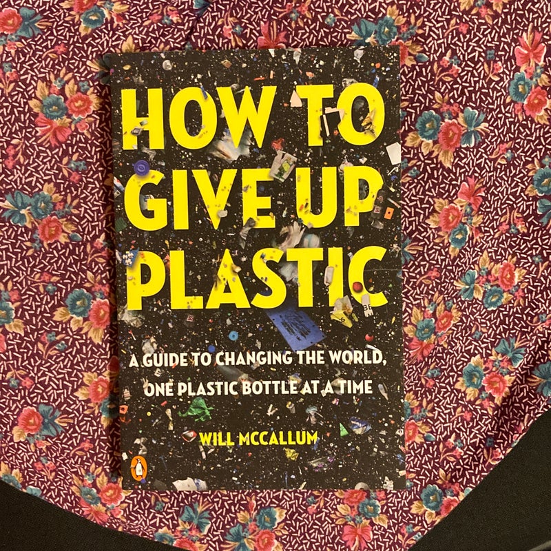 How to give up Plastic