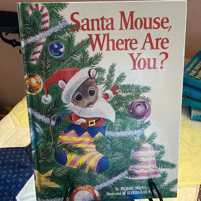 Santa Mouse, Where Are You?