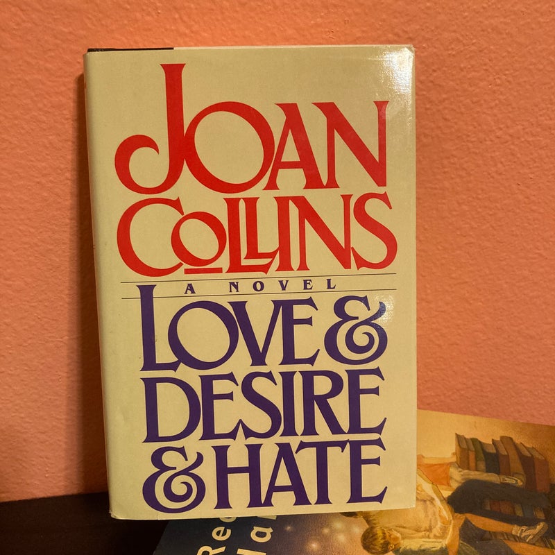 Love & Desire & Hate