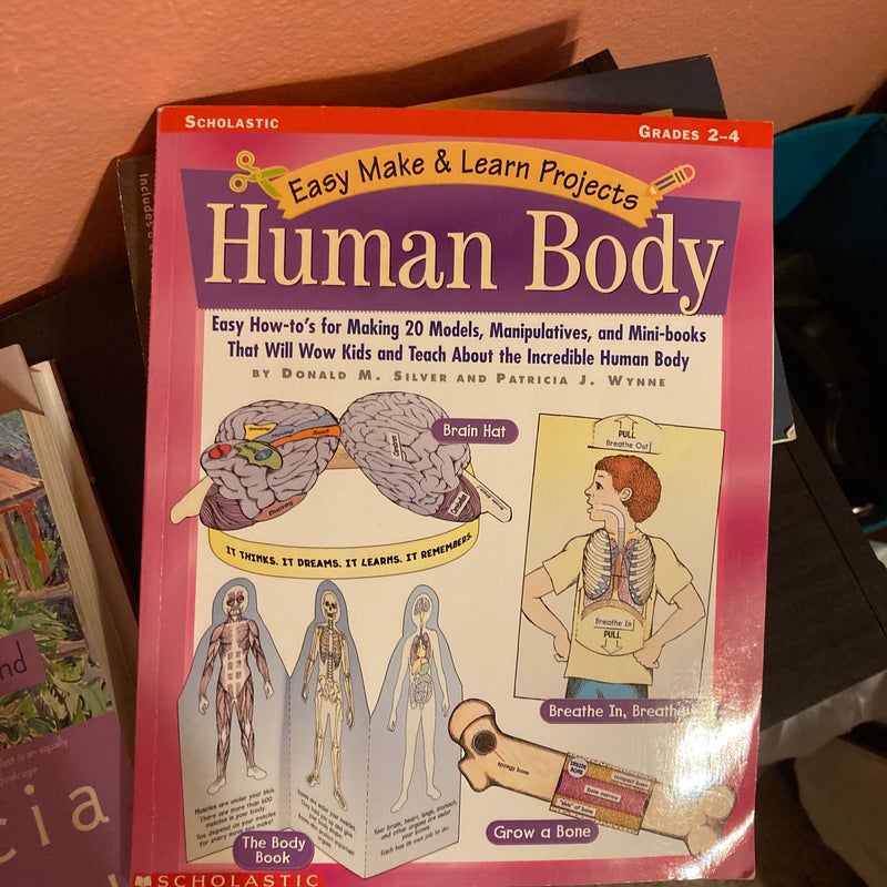 Easy Make and Learn Projects - The Human Body