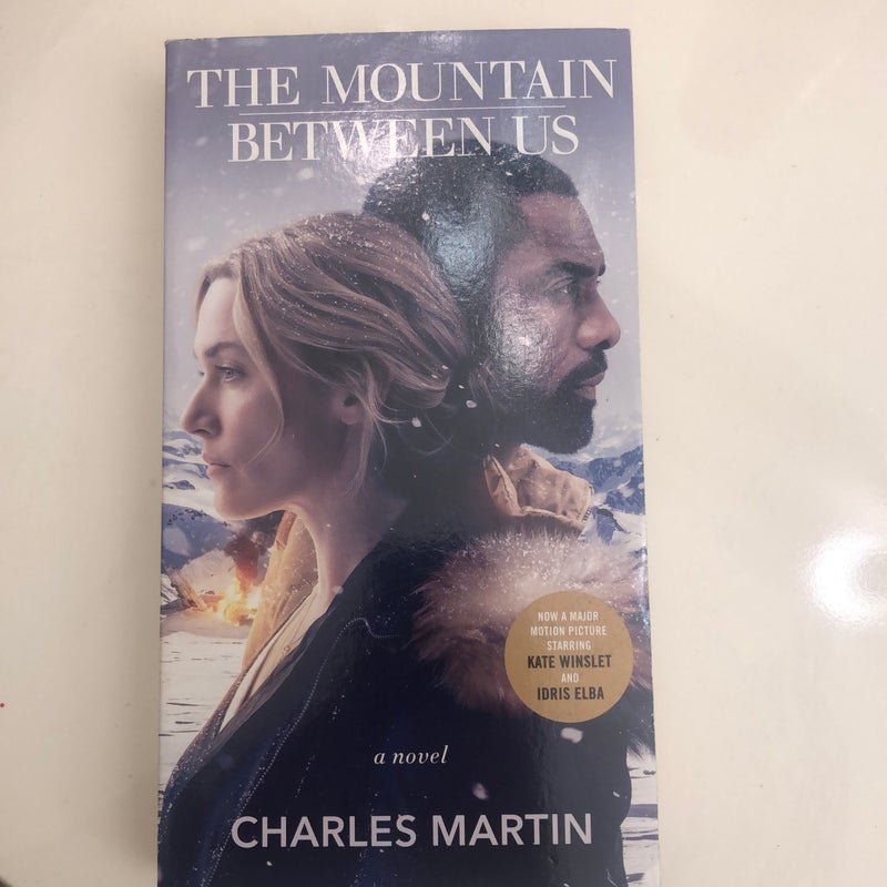 The Mountain Between Us (Movie Tie-In)