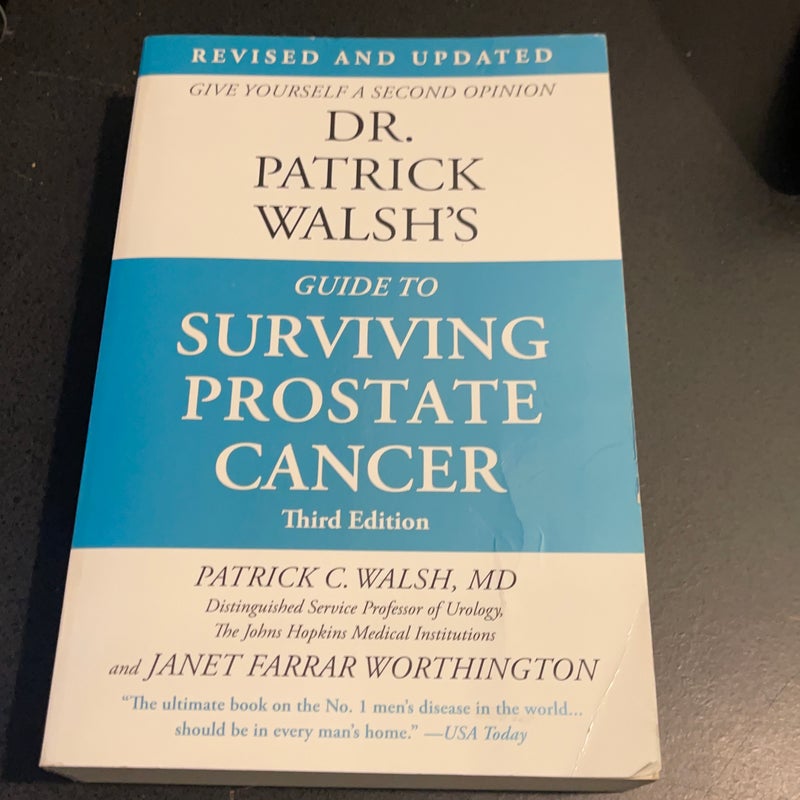 Dr. Patrick Walsh's Guide to Surviving Prostate Cancer