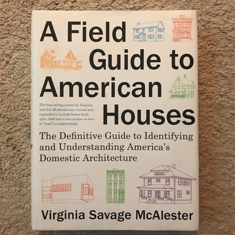 A Field Guide to American Houses (Revised)