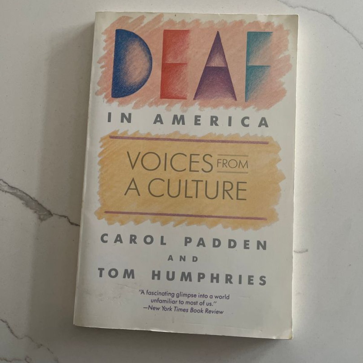 Deaf in America by Tom L. Humphries, Carol A. Padden