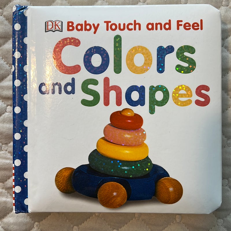 Baby Touch and Feel: Colors and Shapes