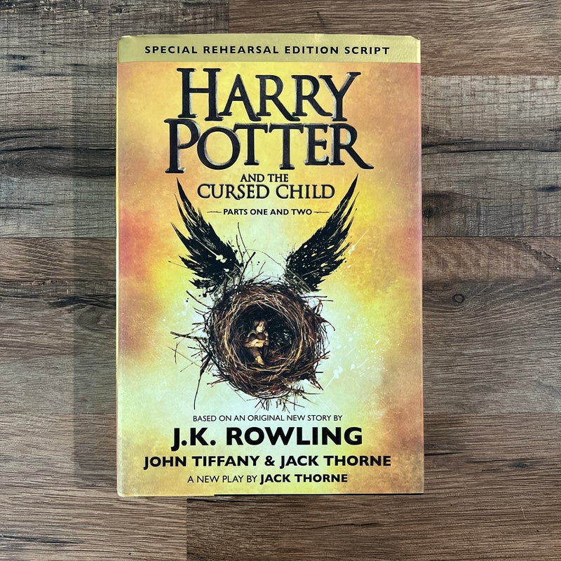 Harry Potter and the Cursed Child Parts One and Two (Special Rehearsal Edition Script)