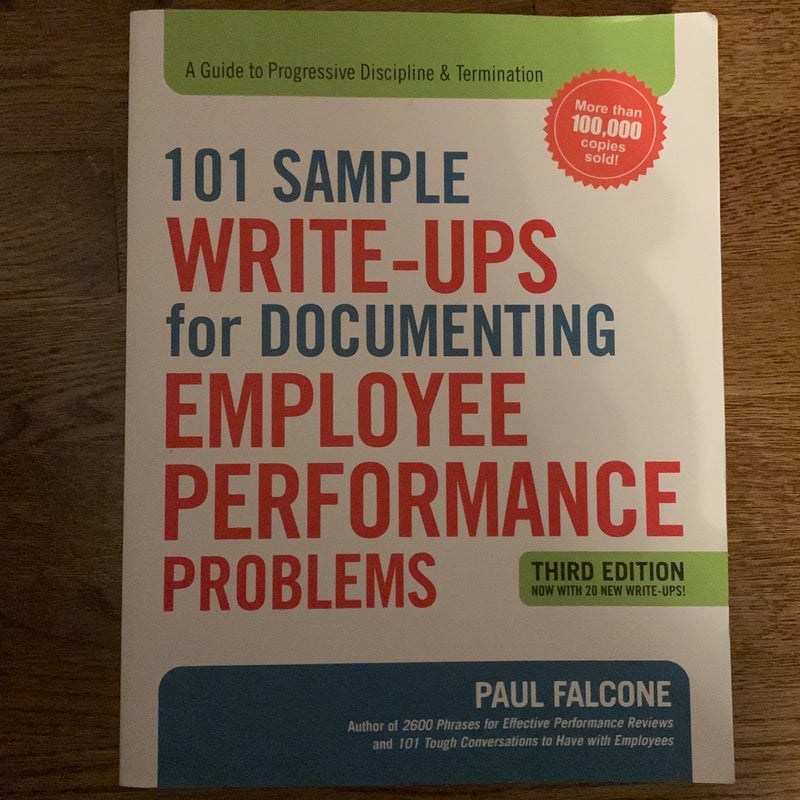 101 Sample Write-Ups for Documenting Employee Performance Problems