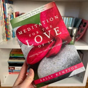 Meditation for the Love of It