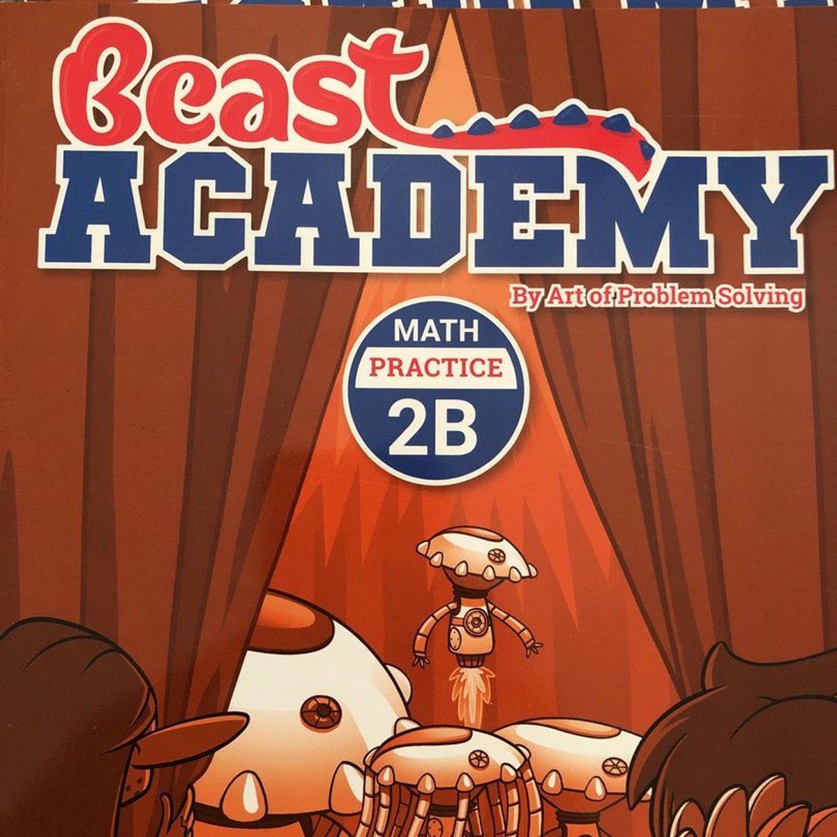 Beast Academy Practice 2B by Jason Batterson, Kyle Guillet, Chris Page